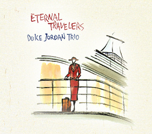 Duke Jordan Trio / Eternal Travelers (DIGI-PAK, 미개봉)