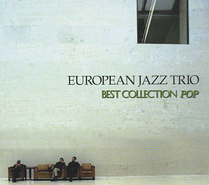 European Jazz Trio / Best Collection Pop (DIGI-PAK, 미개봉)