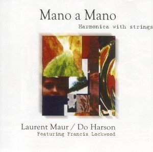 Laurent Maur &amp; Do Harson / Mano A Mano