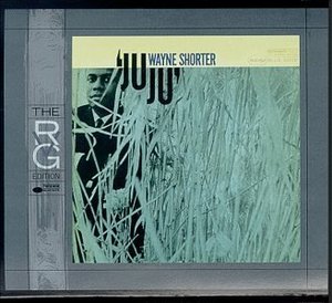 Wayne Shorter / Juju (RVG Edition) (미개봉)