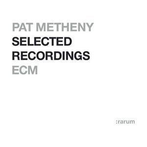 Pat Metheny / ECM Selected Recordings (Rarum) (DIGI-PAK) 