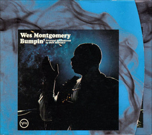 Wes Montgomery / Bumpin&#039; (REMASTERED, DIGI-PAK)
