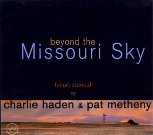 Charlie Haden &amp; Pat Metheny / Beyond The Missouri Sky (CD+DVD, DIGI-PAK)