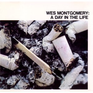 Wes Montgomery / A Day In The Life