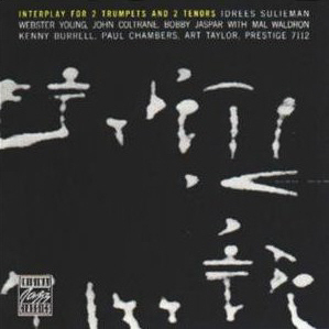 John Coltrane, Bobby Jaspar, Idrees Sulieman, Webster Young / Interplay For 2 Trumpets And 2 Tenors (미개봉)
