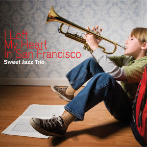 Sweet Jazz Trio / I Left My Heart In San Francisco (미개봉)