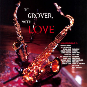 V.A. / To Grover, With Love (Tribute To Grover Washington Jr.) (미개봉)