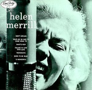 Helen Merrill (with Clifford Brown) / Helen Merrill 