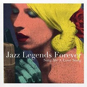 V.A. / Jazz Legends Forever: Sing Me A Love Song (2CD, HDCD)
