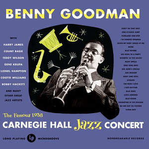 Benny Goodman / Live at Carnegie Hall: 1938 Complete (2CD) 