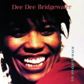 Dee Dee Bridgewater / In Montreux