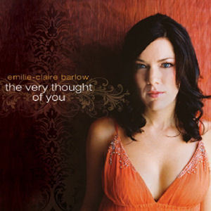 Emilie-Claire Barlow / The Very Thought Of You