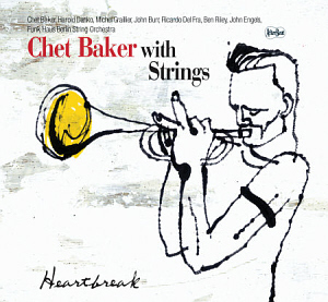 Chet Baker With Strings / Heartbreak (DIGI-PAK)