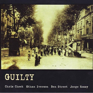 Chris Cheek / Guilty: Live At The Jamboree