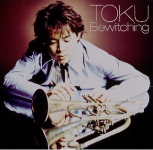 Toku / Bewitching