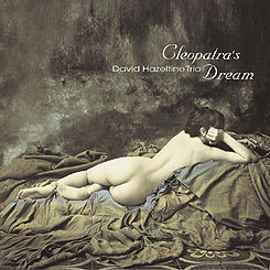 David Hazeltine Trio / Cleopatra&#039;s Dream (미개봉)