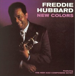 Freddie Hubbard / New Colors