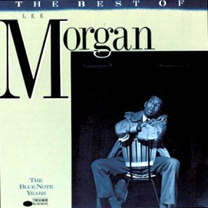 Lee Morgan / The Best Of Lee Morgan