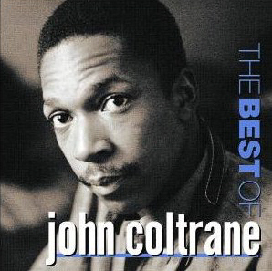 John Coltrane / The Best of John Coltrane