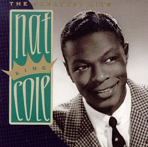 Nat King Cole / The Greatest Hits