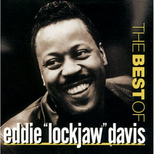 Eddie Lockjaw Davis / The Best of Eddie Lockjaw Davis
