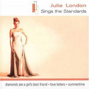 Julie London / Sings The Standards