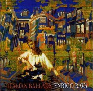 Enrico Rava / Italian Ballads (LP MINIATURE)