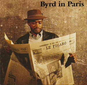 Donald Byrd / Byrd In Paris