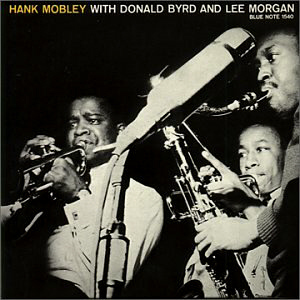 Hank Mobley Sextet / Hank Mobley With Donald Byrd