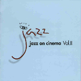 V.A. / Jazz On Cinema Vol. II (2CD)