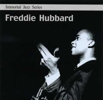 Freddie Hubbard / Immortal Jazz Series