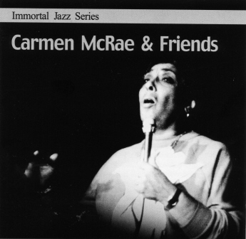 Carmen McRae / Immortal Jazz Series