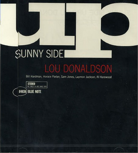 Lou Donaldson / Sunny Side Up