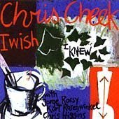 Chris Cheek / I Wish I Knew