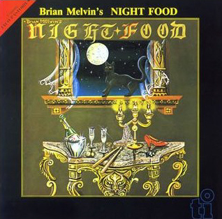 Brian Melvin / Night Food (Featuring Jaco Pastorius)