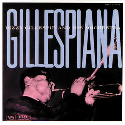 Dizzy Gillespie / Gillespiana (Carnegie Hall Concert)