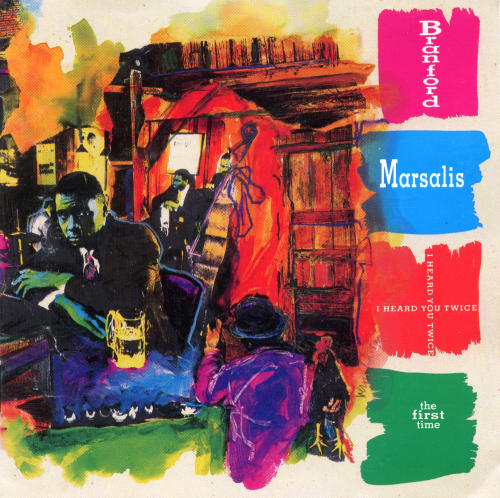 Branford Marsalis / I Heard You Twice The First Time (미개봉)