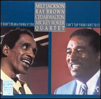 Milt Jackson, Ray Brown, Cedar Walton, Mickey Roker / It Don&#039;t Mean A Thing If You Can&#039;t Your (미개봉)
