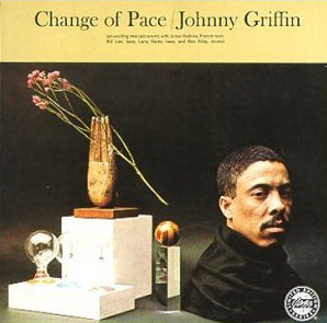 Johnny Griffin / Change Of Pace (미개봉)
