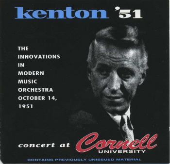 Stan Kenton / Live at Cornell University, 1951