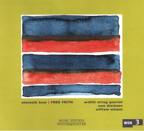 Fred Frith / Eleventh Hour (2CD)