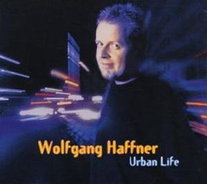 Wolfgang Haffner / Urban Life (DIGI-PAK)