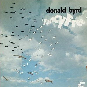 Donald Byrd / Fancy Free (미개봉)
