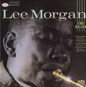 Lee Morgan / The Rajah