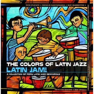 V.A. / The Colors Of Latin Jazz - Latin Jam!