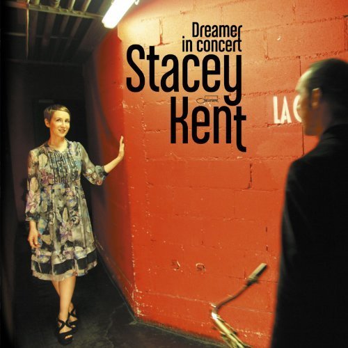 Stacey Kent / Dreamer In Concert