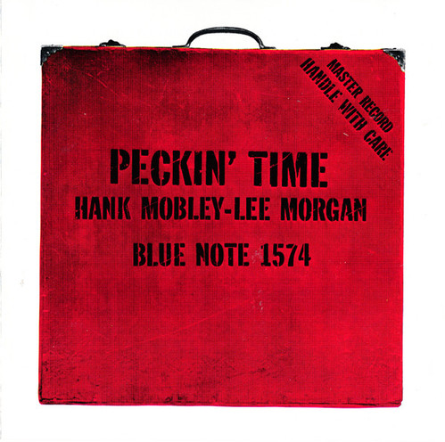 Hank Mobley &amp; Lee Morgan / Peckin&#039; Time