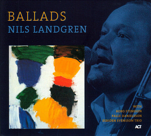 Nils Landgren / Ballads (DIGI-PAK)