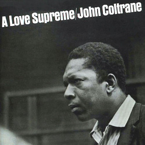 John Coltrane / A Love Supreme (REMASTERED) 