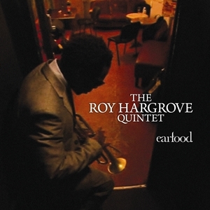 Roy Hargrove / Earfood